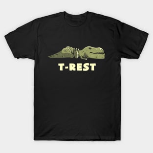 T-Rest Lazy Funny Dinosaur Gift T-Shirt